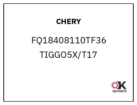 CHERY FQ18408110TF36 TIGGO5X/T17