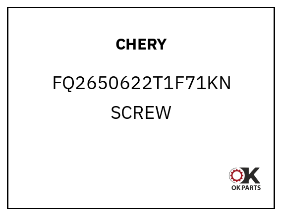 CHERY FQ2650622T1F71KN SCREW