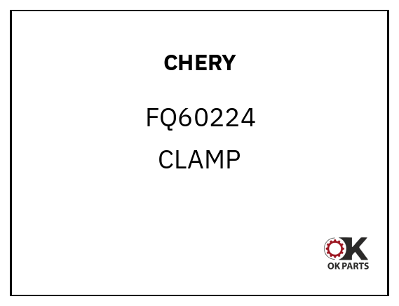 CHERY FQ60224 CLAMP