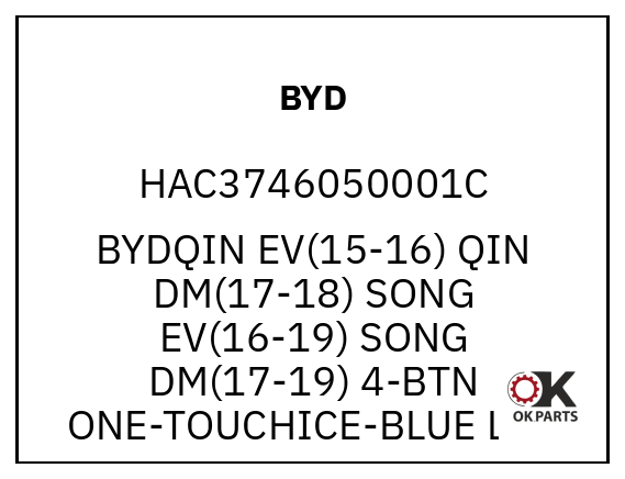 BYD HAC3746050001C BYDQIN EV(15-16) QIN DM(17-18) SONG EV(16-19) SONG DM(17-19) 4-BTN ONE-TOUCHICE-BLUE LED