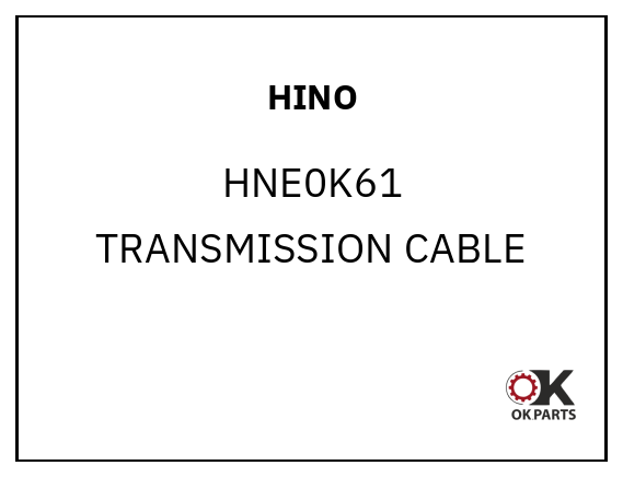 HINO HNE0K61 TRANSMISSION CABLE