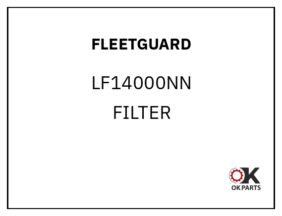FLEETGUARD LF14000NN FILTER