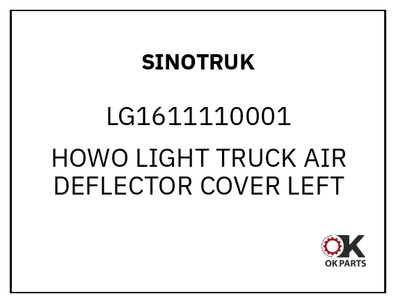 SINOTRUK LG1611110001 HOWO LIGHT TRUCK AIR DEFLECTOR COVER LEFT