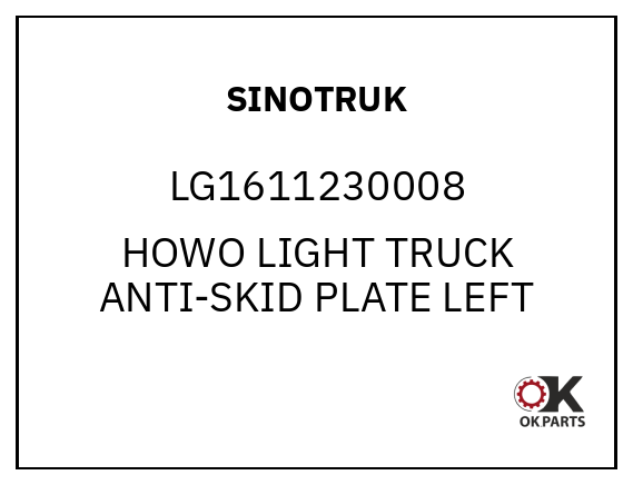 SINOTRUK LG1611230008 HOWO LIGHT TRUCK ANTI-SKID PLATE LEFT