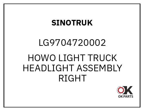 SINOTRUK LG9704720002 HOWO LIGHT TRUCK HEADLIGHT ASSEMBLY RIGHT