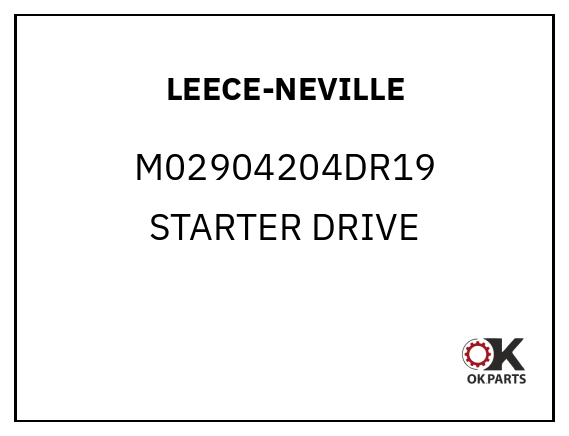 LEECE-NEVILLE M02904204DR19 STARTER DRIVE