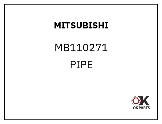 MITSUBISHI MB110271 PIPE