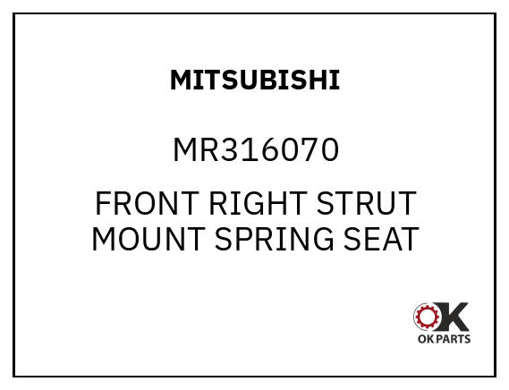 MITSUBISHI MR316070 FRONT RIGHT STRUT MOUNT SPRING SEAT