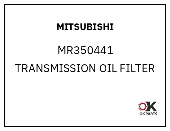 MITSUBISHI MR350441 TRANSMISSION OIL FILTER