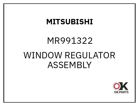 MITSUBISHI MR991322 WINDOW REGULATOR ASSEMBLY