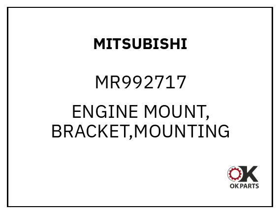 MITSUBISHI MR992717 ENGINE MOUNT, BRACKET,MOUNTING