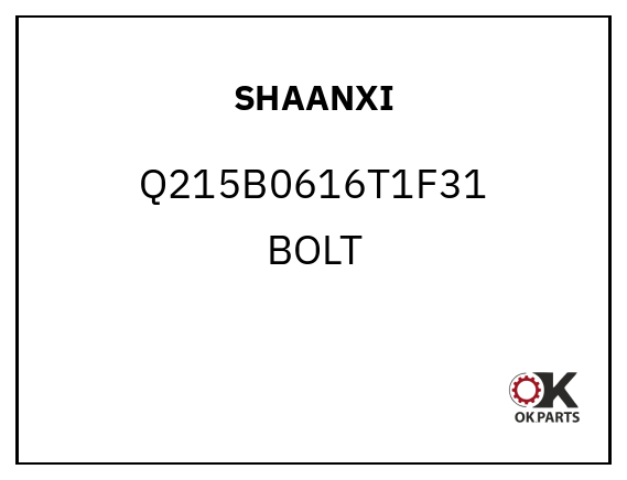 SHAANXI Q215B0616T1F31 BOLT