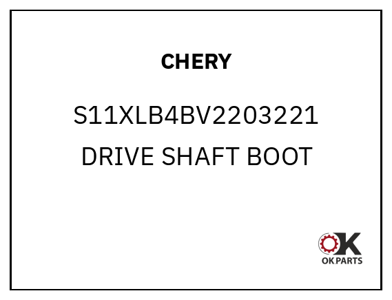 CHERY S11XLB4BV2203221 DRIVE SHAFT BOOT