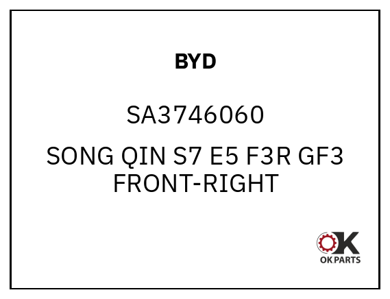 BYD SA3746060 SONG QIN S7 E5 F3R GF3 FRONT-RIGHT