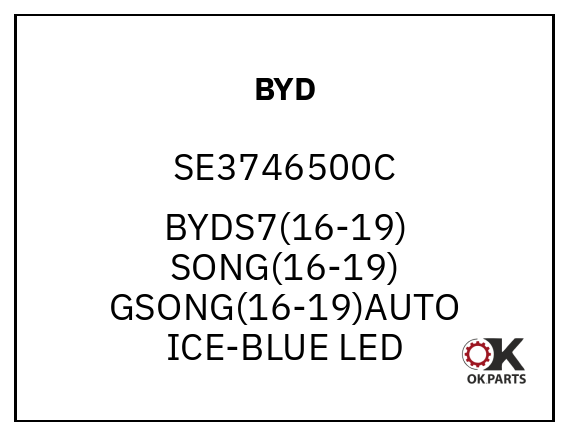 BYD SE3746500C BYDS7(16-19) SONG(16-19) GSONG(16-19)AUTO ICE-BLUE LED