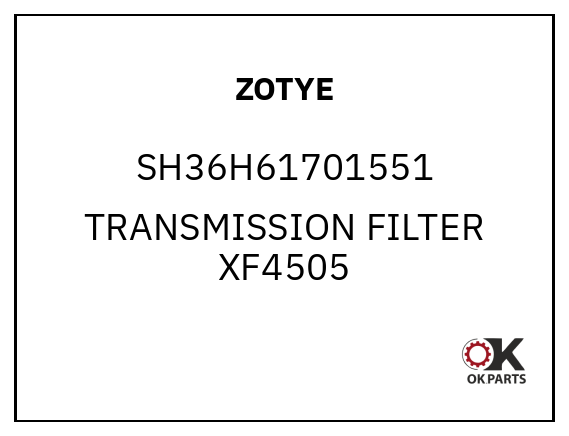 ZOTYE SH36H61701551 TRANSMISSION FILTER XF4505