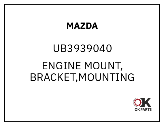 MAZDA UB3939040 ENGINE MOUNT, BRACKET,MOUNTING