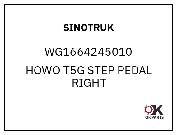 SINOTRUK WG1664245010 HOWO T5G STEP PEDAL RIGHT