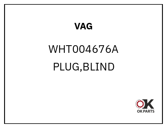 VAG WHT004676A PLUG,BLIND