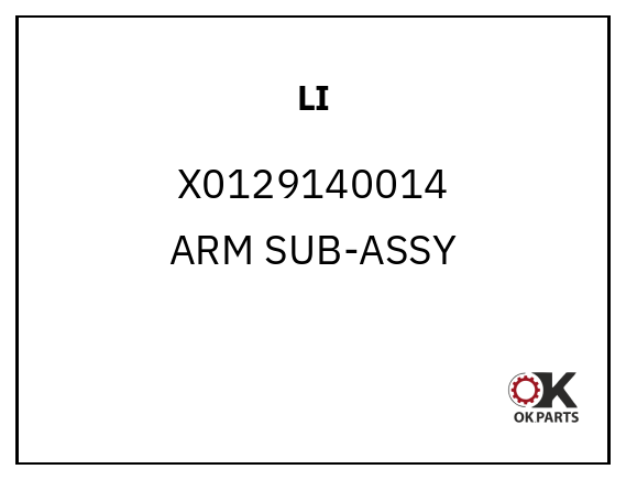 LI X0129140014 ARM SUB-ASSY